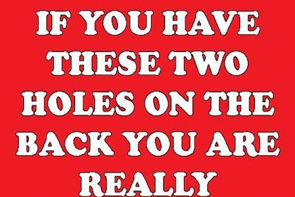 If You Have These Two Holes On The Back You Are Really Special! Here’s What It Says About You…