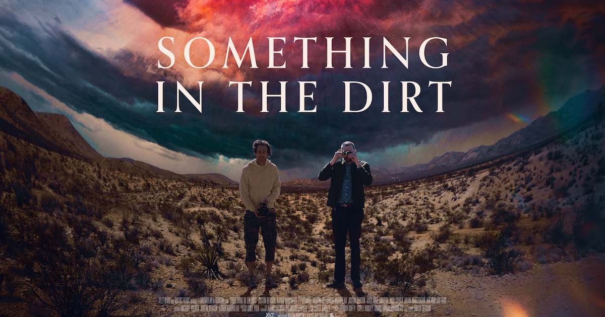Something In The Dirt': Justin Benson & Aaron Moorhead Talk