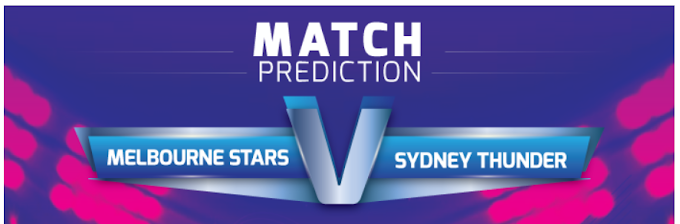 Melbourne Stars vs Sydney Thunder Match Prediction