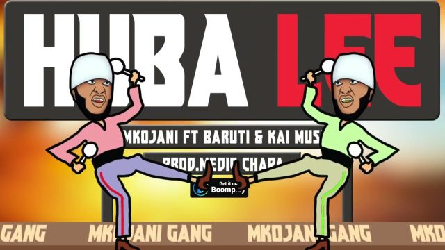 AUDIO | Mkojani Ft. Baruti & Kai Music – Huba Lee | DOWNLOAD