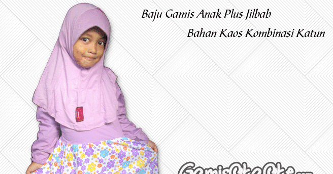 Gamis Anak Oka Oke Solo Bahan Kaos Plus Jilbab Terbaru - Baju Gamis ...