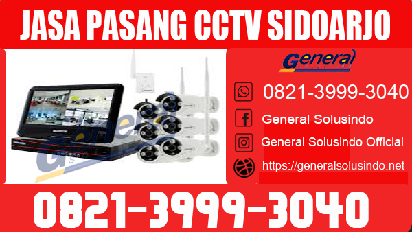 Jasa Pemasangan CCTV Candi Sidoarjo Jawa Timur 0821.3999.3040