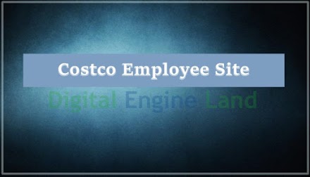 Costco employee site - Login Benefits, Uses & Overview