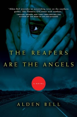 book cover of zombie fiction novel The Reapers are the Angels by Alden Bell