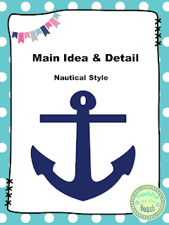 https://www.teacherspayteachers.com/Product/Main-Idea-Detail-Nautical-Style-3201856