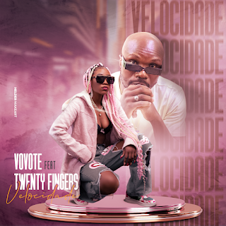 Vovote – Velocidade (Feat. Twenty Fingers) (2023) [DOWNLOAD MP3]