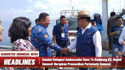 Sambut Delegasi Ambassador Goes To Kampung KB, Bupati Samosir Harapkan Promosikan Pariwisata Samosir.