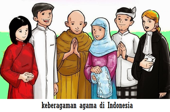 Beraneka Ragam Agama di Indonesia  dari yang Benar Tak 