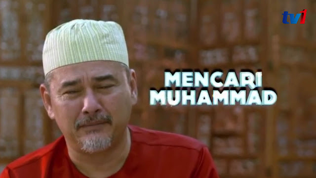 Telefilem Mencari Muhammad Di TV1