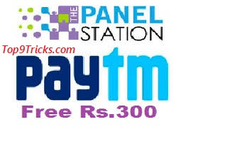 How To Easily Get Rs.300 Free Paytm Cash By Just Filling Small Surveys With Proof [Panel Station]