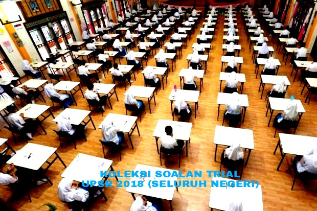 Koleksi Soalan Trial UPSR 2019 (Seluruh Negeri) - RUJUKAN SPM