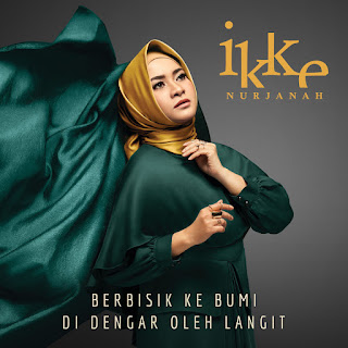 MP3 download Ikke Nurjanah - Berbisik Kebumi, Didengar Oleh Langit - Single iTunes plus aac m4a mp3