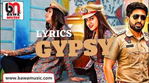 Gypsy Lyrics - Mera Balam Thanedar | Hindi English Meaning - bawamusic.com