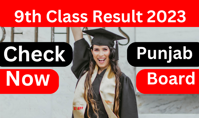 9th Class Result Check by Roll Number and name 2023