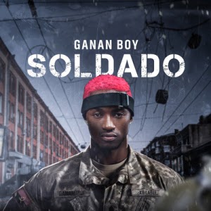 Ganan Boy – Soldado [Baixar] 2024