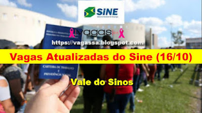 Vagas Atualizadas das Agências do Sine do Vale dos Sinos (16/10)