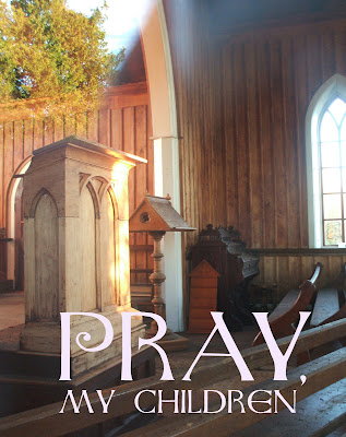 Pray, My Children preproduction poster