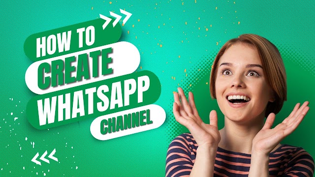 Creating a WhatsApp Channel: A Step-by-Step Guide in 2023 | PKWRITTER