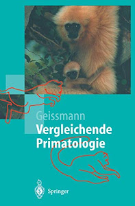 Vergleichende Primatologie (Springer-Lehrbuch)