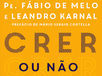 Livro Leandro Karnal E Padre Fabio De Melo