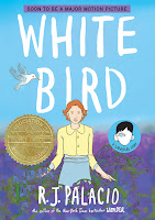 White Bird: A Wonder Story