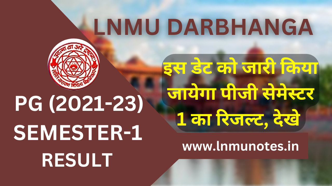 PG SEMESTER 1 RESULT LNMU DARBHANGA