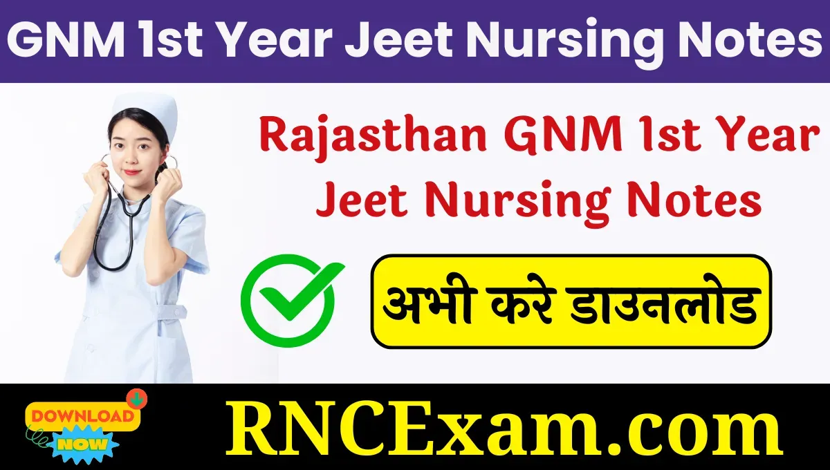 Rajasthan GNM 1st Year Jeet Nursing Notes PDF Download