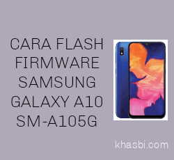 Cara Flash Samsung Galaxy A10 SM-A105G TESTED
