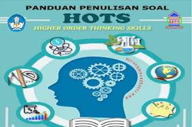 Panduan Penulisan Soal HOTS Jenjang SD/MI, SMP/MTs dan SMA/MA Tahun 2020