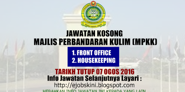 Jawatan Kosong Majlis Perbandaran Kulim (MPKK) - 07 Ogos 2016