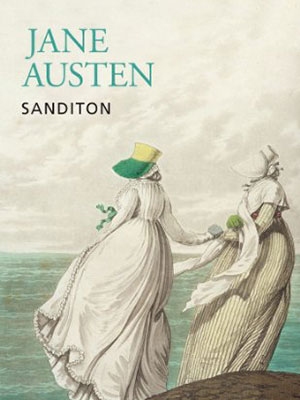 Resultado de imagem para jane austen inacabado romance Sanditon.