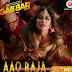 Aao Raja (Gabbar is Back) Lyrics