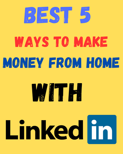 5 Effective Strategies for Earning Money on LinkedIn