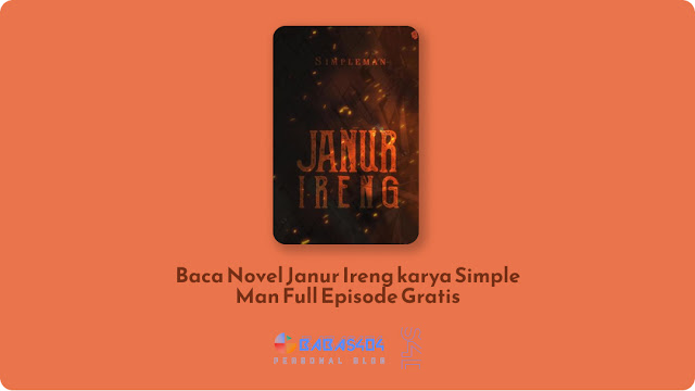 Baca Novel Janur Ireng - Simple Man Full Episode Gratis