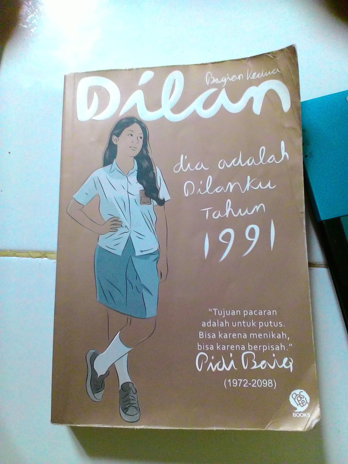 Done Read 13 Books Dilan Dia Adalah Dilanku Tahun 1991 Mantuidaman