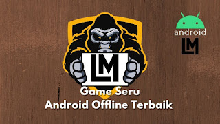 Game Android Offline Terbaik