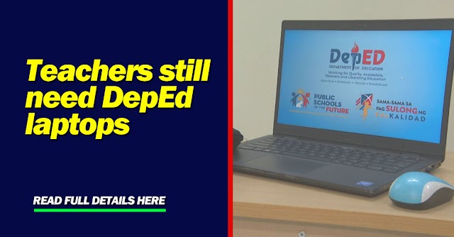 Teachers still need DepEd laptops - Teacher's group