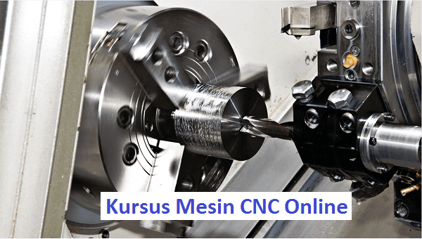 Kursus Mesin CNC Online