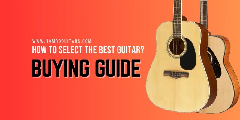 How to choose the right guitar