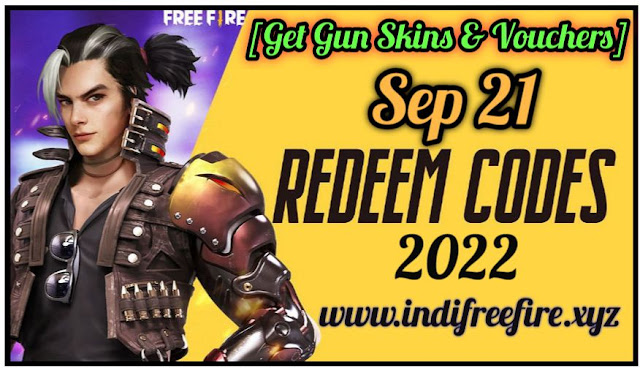 Latest Garena Free Fire Max 100% Working Redeem Codes Today - 21 September 2022 [ Get Gun Skins & Vouchers].