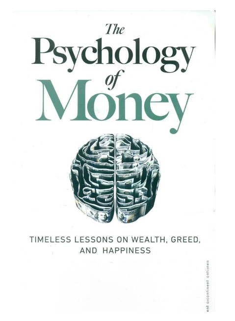 The Psychology of Money: Timeless lessons on wealth