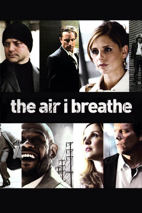 [HD] The Air I Breathe - Die Macht des Schicksals 2007 Ganzer Film Deutsch Download