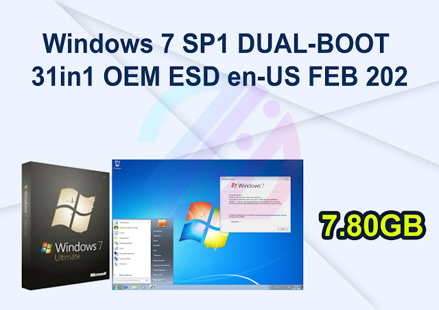 Windows 7 SP1 DUAL-BOOT 31in1 OEM ESD en-US FEB 2023