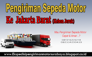 JASA EKSPEDISI PENGIRIMAN SEPEDA MOTOR SURABAYA-JAKARTA BARAT