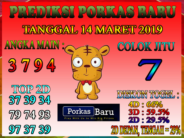 Prediksi Togel Porkas Baru 14 Maret 2019