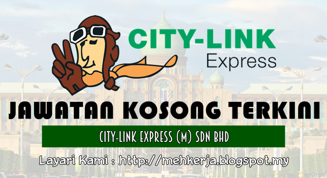 Jawatan Kosong Terkini 2016 di City-Link Express (M) Sdn Bhd