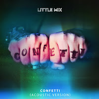 Little Mix - Confetti (Acoustic) - Single [iTunes Plus AAC M4A]