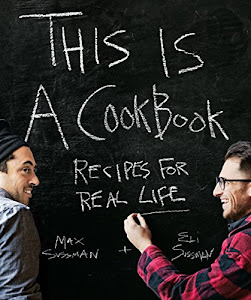 This is a Cookbook: Recipes For Real Life