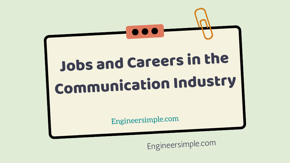 Jobs and Careers in the Communication Industry