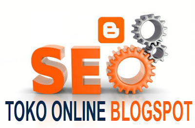 SEO Toko Online Blogspot